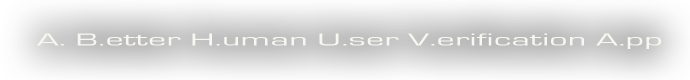 A Better Human User Verification App